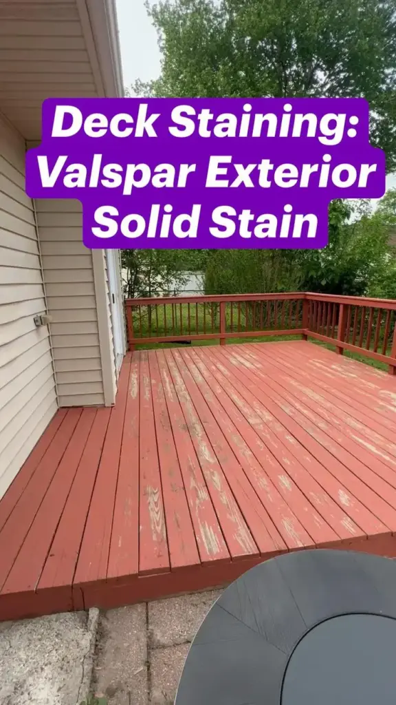 Deck Staining: Valspar Exterior Solid Stain